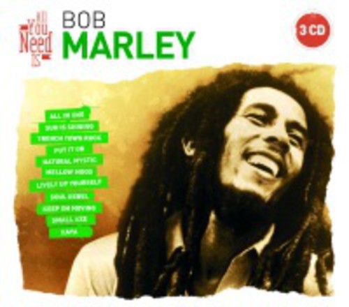 Bob Marley: All You Need Is: Bob Marley