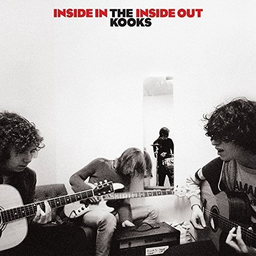 Kooks: Inside In/Inside Out