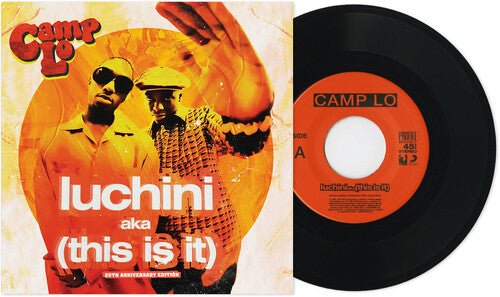 Camp Lo: Luchini Aka (this Is It) / Swing