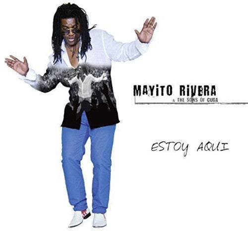 Rivera, Mayito & Sons of Cuba: Estoy Aqui