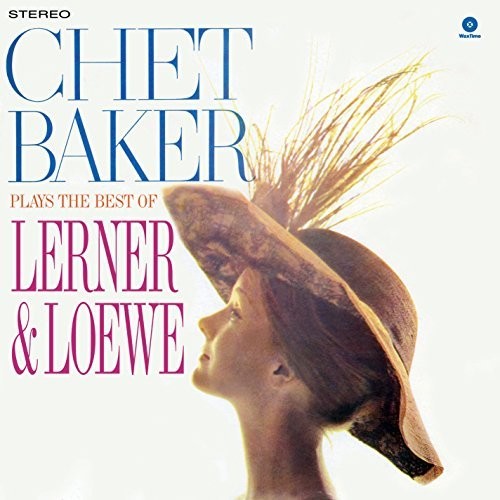 Baker, Chet: Plays the Best of Lerner & Loewe