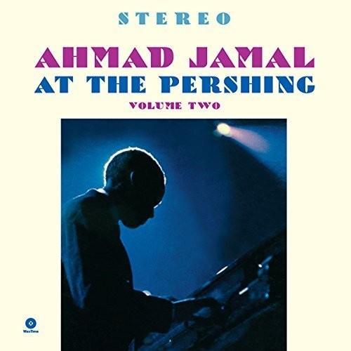 Jamal, Ahmad: At the Pershing Vol. 2