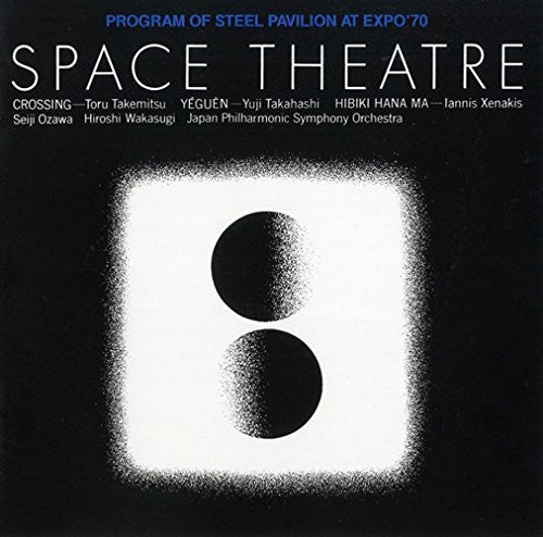 Ozawa, Seiji: Space Theater-Expo '70