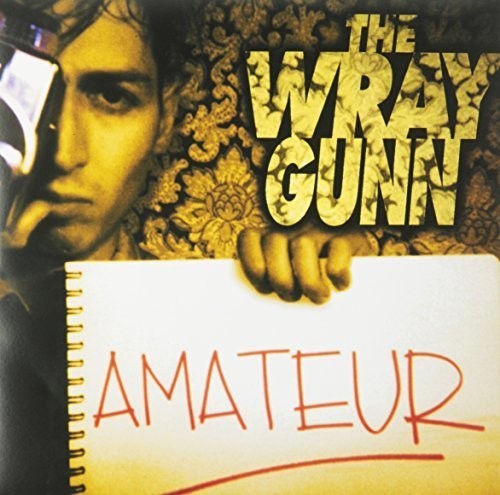 Wraygunn: Amateur