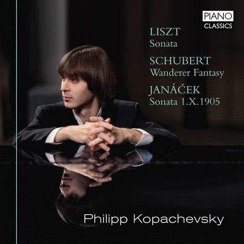 Liszt / Schubert / Janacek / Kopachevsky, Philipp: Piano Works