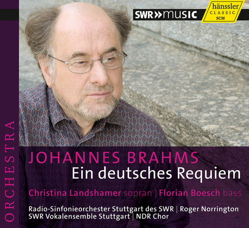 Brahms / Norrington / Swr Radio Sym Orch Stuttgart: Ein Deutsches Requiem