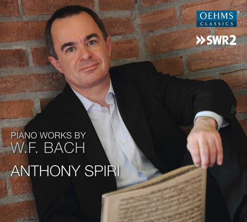 Bach, W.F. / Spiri, Anthony: Piano Works