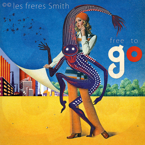 Les Freres Smith: Free to Go