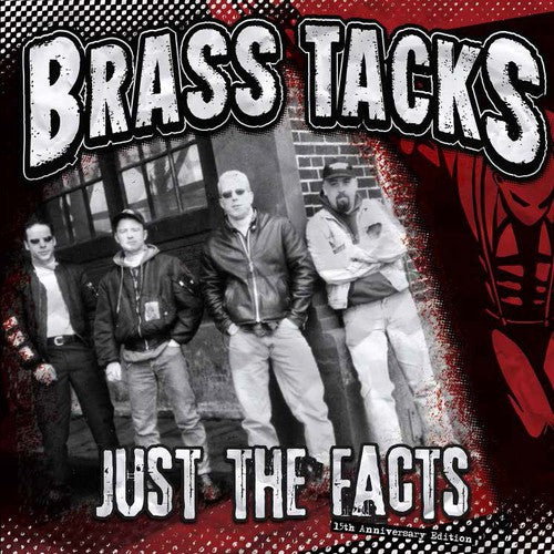 Brass Tacks: Just the Facts 15th Anniversary Edition