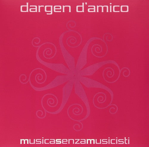 Dargen D'Amico: Musica Senza Musicisti