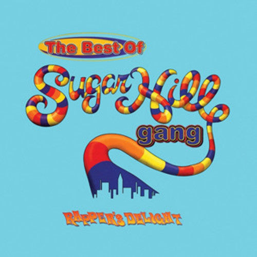 Sugarhill Gang: Rapper's Delight: The Best Of Sugarhill Gang