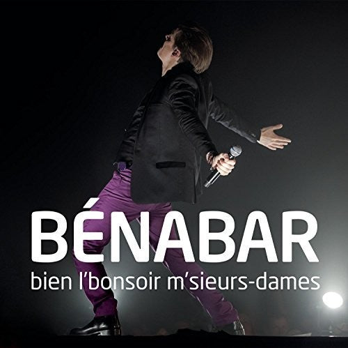 Benabar: Bien L'bonsoir M'sieurs-Dames