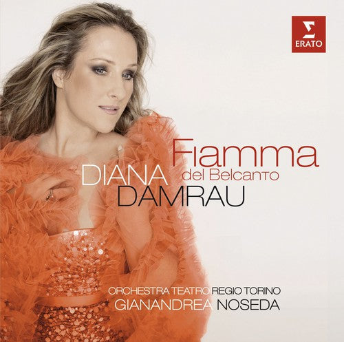 Damrau, Diana: Fiamma Del Belcanto