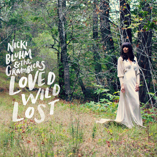 Nicki Bluhm: Loved Wild Lost