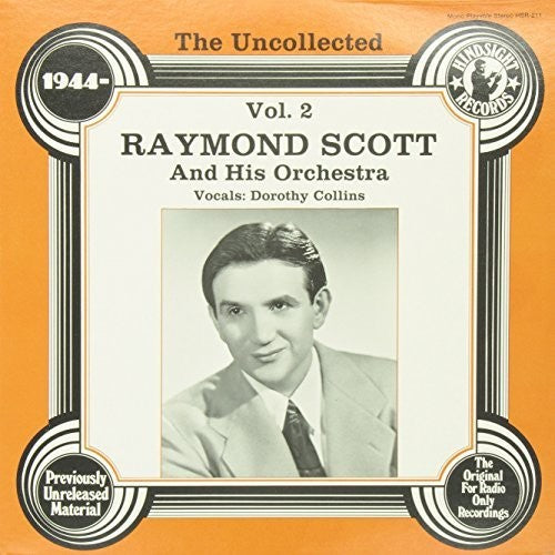 Scott, Raymond & Orchestra: Uncollected 2