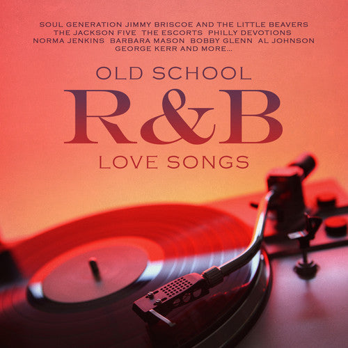 Old School R&B Love Songs: Old School R&B Love Songs