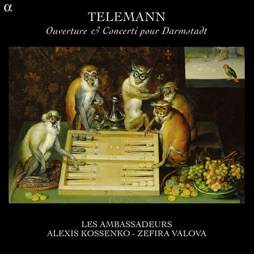 Telemann, G.P. / Kossenko / Valova / Les Ambassadeu: Ouverture & Concerti Pour Darmstadt