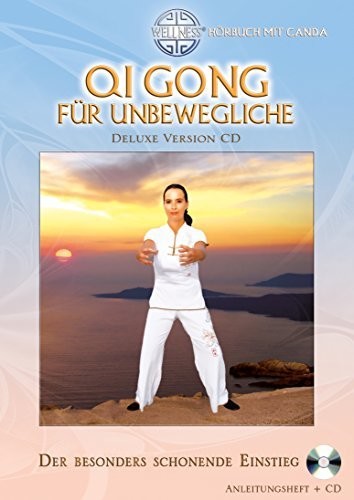 Canda: Qi Gong Fur Unbewegliche