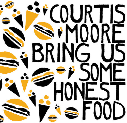 Courtis, Alan / Moore, Aaron: Bring Us Some Honest Food