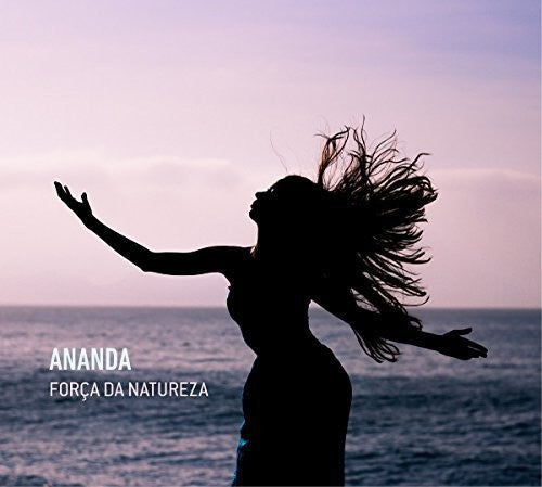 Ananda: Forca Da Natureza