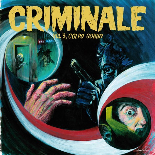 Criminale Vol. 3 - Colpo Gobbo / Various: Criminale Vol. 3 - Colpo Gobbo