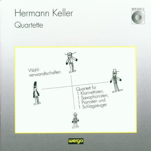 Keller: Quartette / Wahlverwandschaften