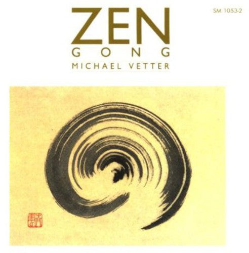 Vetter, Michael: Zen - Gong