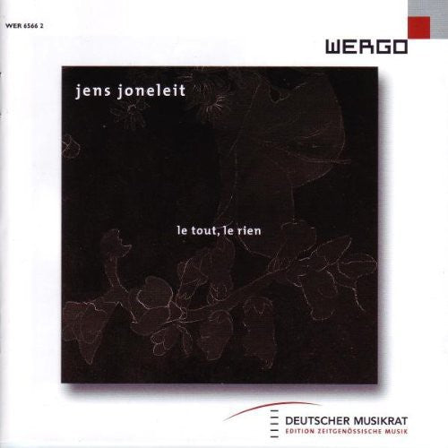 Joneleit / Ensemble Modern / Ollu: Le Tout Le Rien