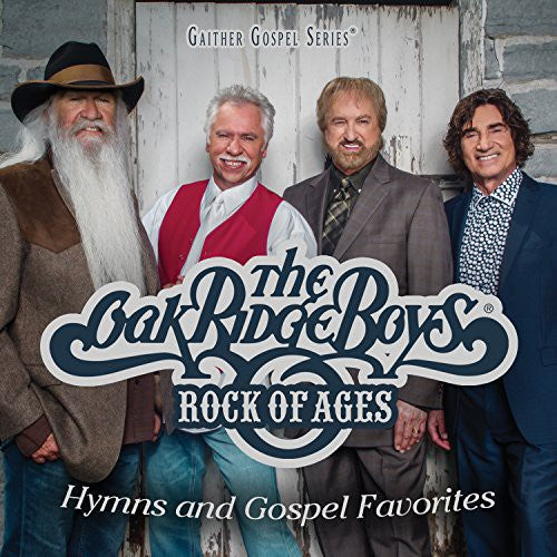 Oak Ridge Boys: Rock of Ages: Hymns & Gospel Favorites