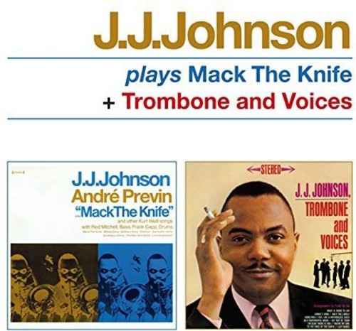 Johnson, J. J.: Plays Mack the Knife + Trombone & Voices