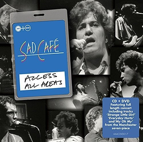 Sad Cafe: Access All Areas