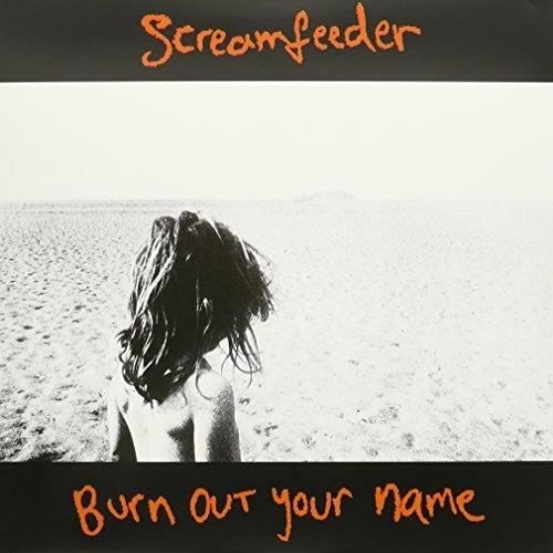 Screamfeeder: Burn Out Your Name