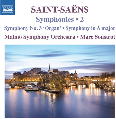 Saint-Saens / Malmo Symphony Orchestra / Soustrot: Symphonies 2