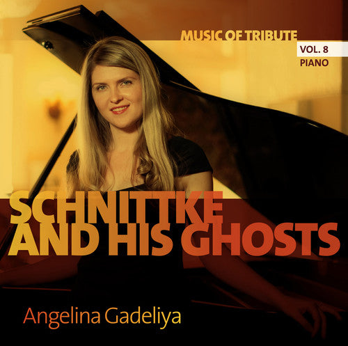 Schnittke / Gadeliya, Angelina: Schnittke & His Ghosts