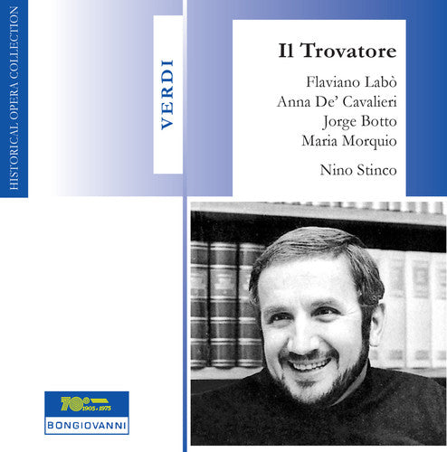 Verdi / Labo / De' Cavalieri / Morquio / Botto: Il Trovatore