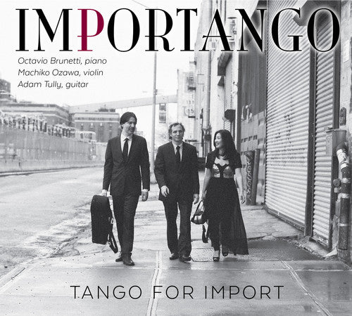 Tully / Importango: Tango for Import