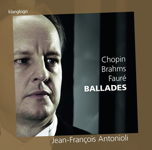 Chopin / Antonioli, Jean-Francois: Ballades