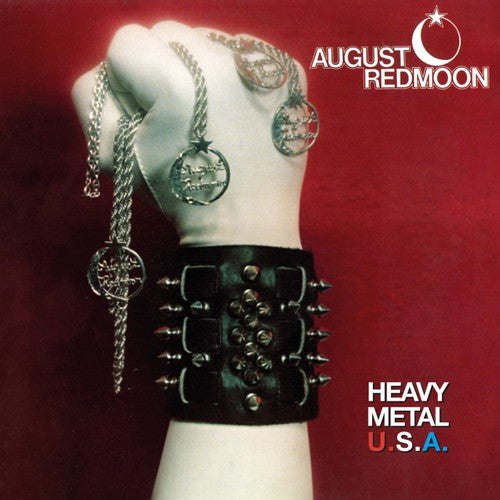 Redmoon, August: Heavy Metal USA: Complete Recordings