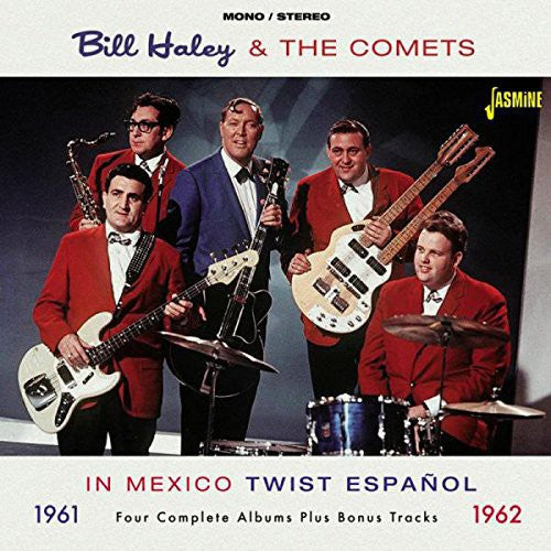 Haley, Bill & the Comets: In Mexico 1961-62-Twist Espanol