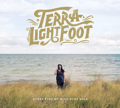 Lightfoot, Terra: Every Time My Mind Runs Wild