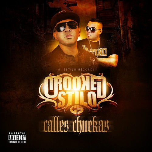 Crooked Stilo: Calles Chuekas