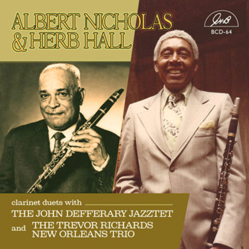 Nicholas, Albert / Hall, Herb: Clarinet Duets with Trio & Jazztet