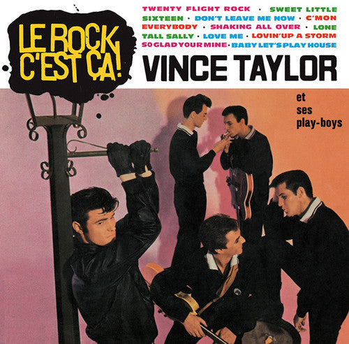 Taylor, Vince / Playboys: Le Rock C'est Ca