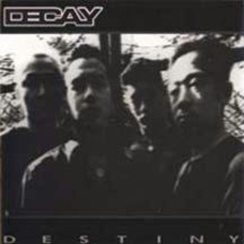 Decay: Destiny