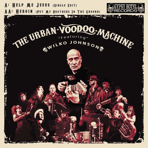 Urban Voodoo Machine: Help Me Jesus / Heroin