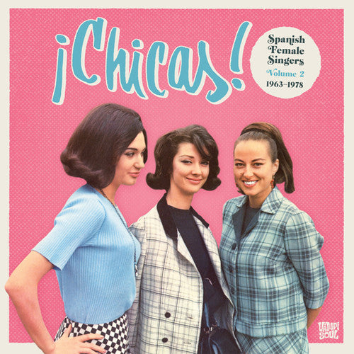 Chicas 2: Spanish Female Singers 1963-1978 / Var: Chicas 2: Spanish Female Singers 1963-1978