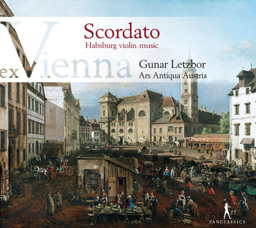 Schmelzer / Ars Antiqua Austria / Letzbor: Scordato - Hapsburg Violin Music