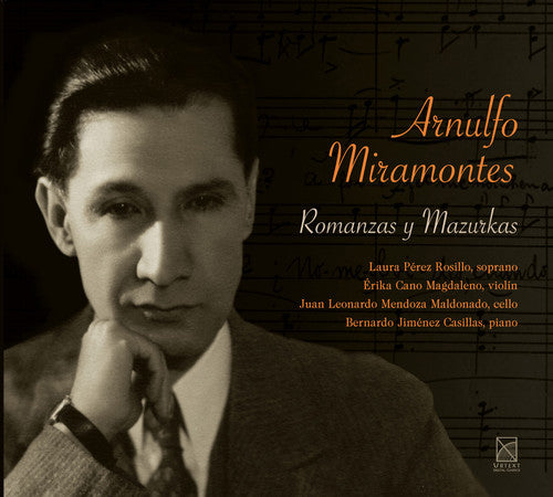 Miramontes / Rosillo / Magdaleno / Maldonado: Romanzas y Mazurkas