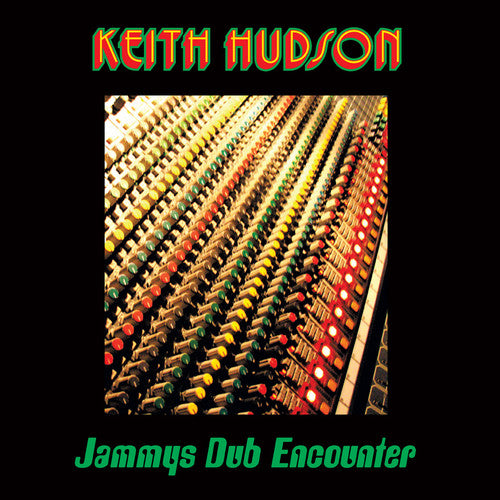 Hudson, Keith: Jammys Dub Encounter