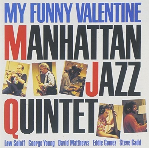 Manhattan Jazz Quintet: My Funny Valentine